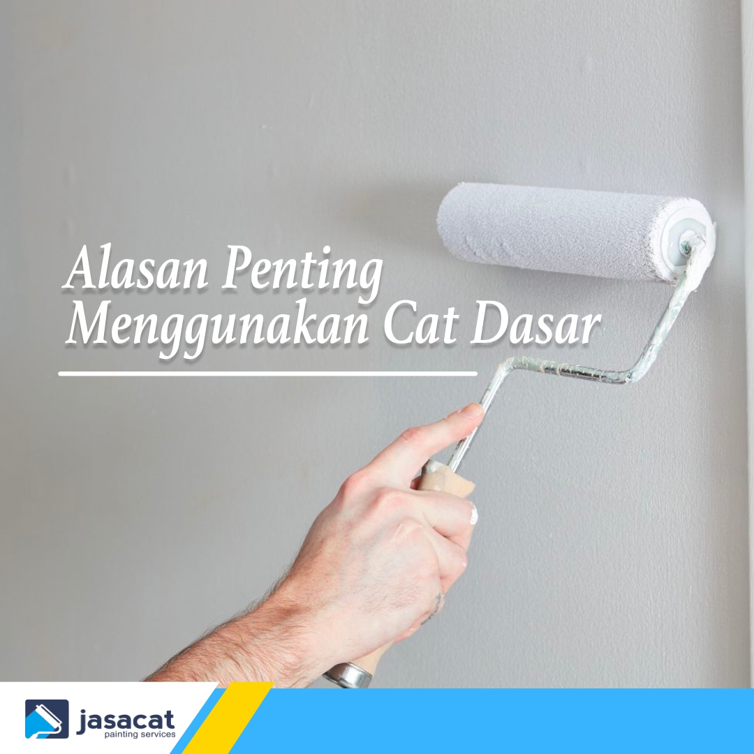 menggunakan cat dasar