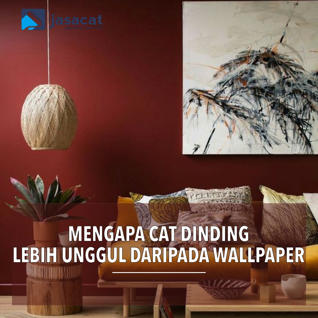 Cat Dinding atau Wallpaper