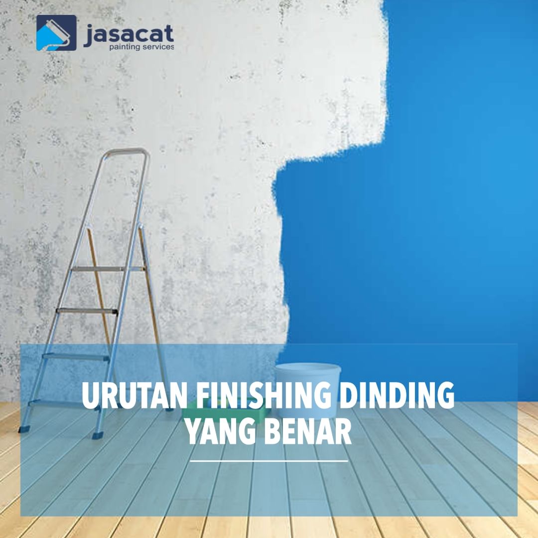 Urutan Finishing Dinding