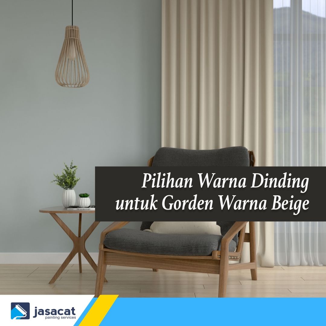 Pilihan Warna Dinding untuk Gorden Warna Beige