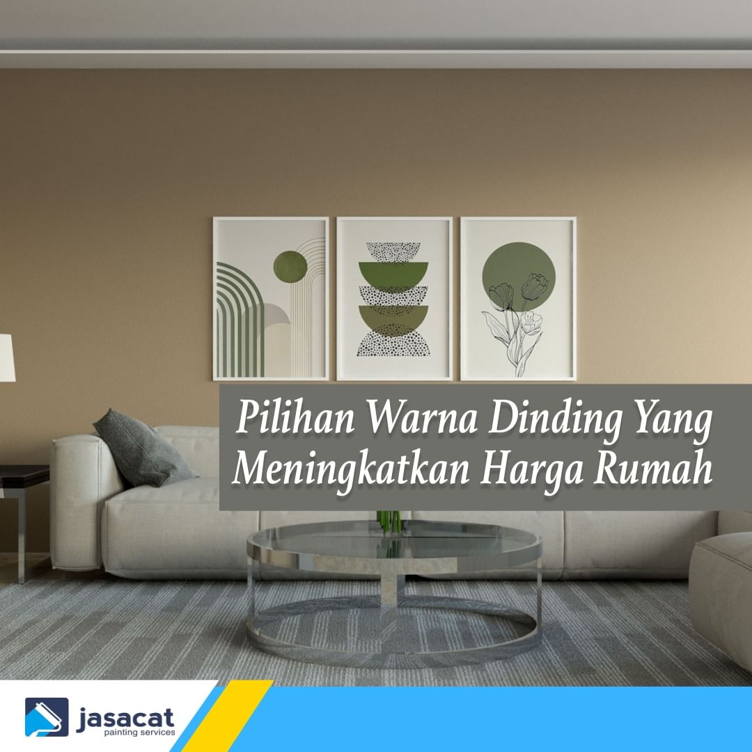 Pilihan Warna Dinding yang Meningkatkan Harga Rumah